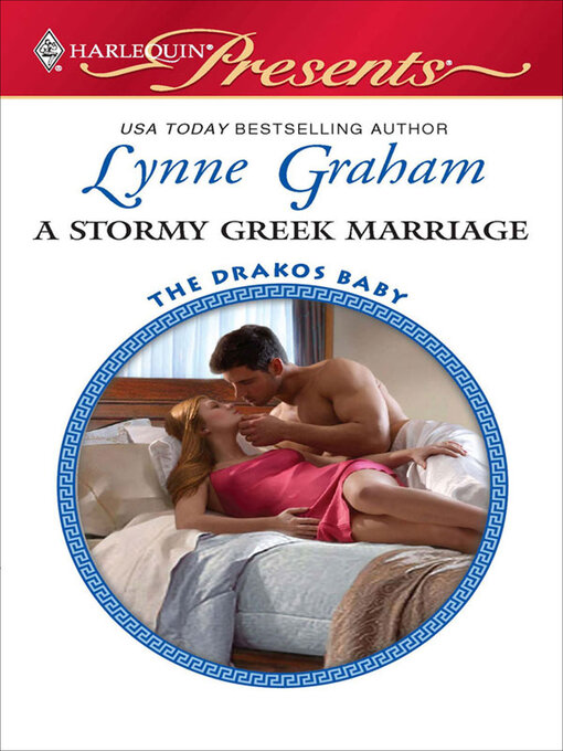 Title details for A Stormy Greek Marriage by Lynne Graham - Available